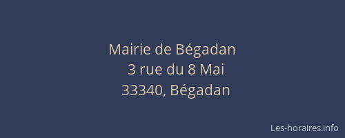 Mairie de B&eacute;gadan