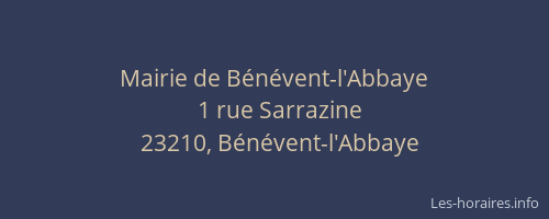 Mairie de B&eacute;n&eacute;vent-l'Abbaye