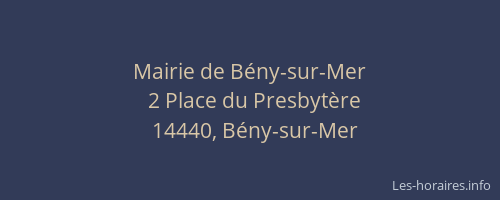 Mairie de B&eacute;ny-sur-Mer