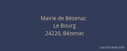 Mairie de B&eacute;zenac