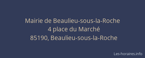 Mairie de Beaulieu-sous-la-Roche