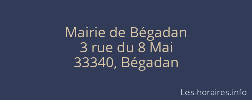 Mairie de Bégadan