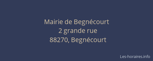 Mairie de Begn&eacute;court
