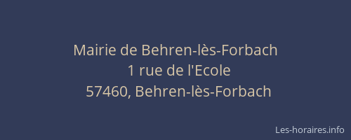 Mairie de Behren-l&egrave;s-Forbach