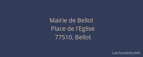 Mairie de Bellot