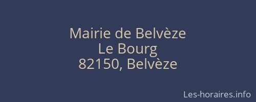Mairie de Belv&egrave;ze