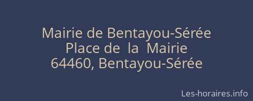 Mairie de Bentayou-Sérée