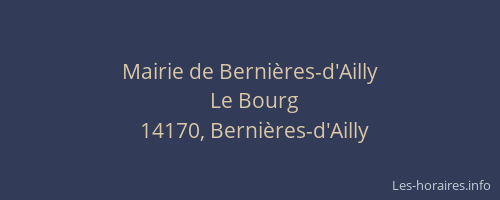 Mairie de Berni&egrave;res-d'Ailly