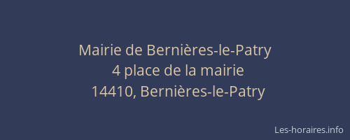 Mairie de Berni&egrave;res-le-Patry