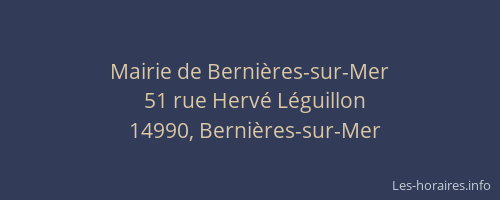 Mairie de Berni&egrave;res-sur-Mer