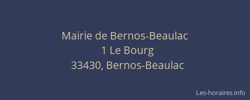 Mairie de Bernos-Beaulac