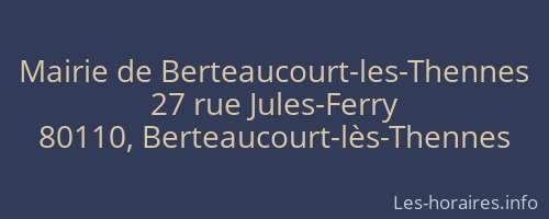 Mairie de Berteaucourt-les-Thennes