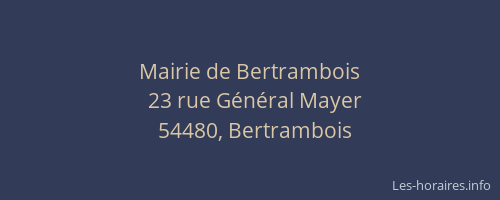 Mairie de Bertrambois