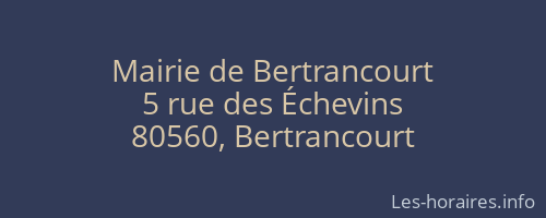 Mairie de Bertrancourt