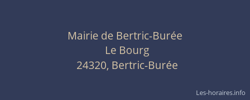 Mairie de Bertric-Burée