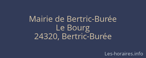 Mairie de Bertric-Burée