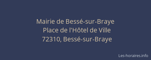 Mairie de Bess&eacute;-sur-Braye