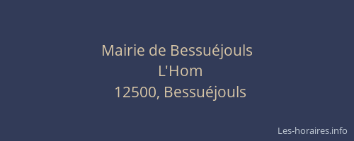 Mairie de Bessu&eacute;jouls