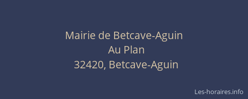 Mairie de Betcave-Aguin