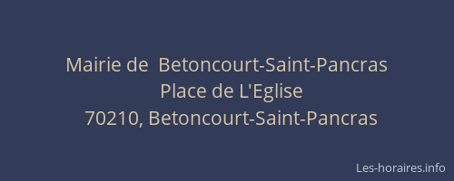Mairie de  Betoncourt-Saint-Pancras