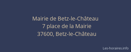 Mairie de Betz-le-Ch&acirc;teau