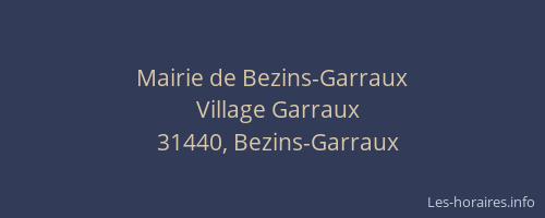 Mairie de Bezins-Garraux