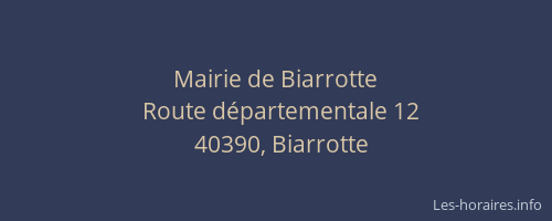 Mairie de Biarrotte