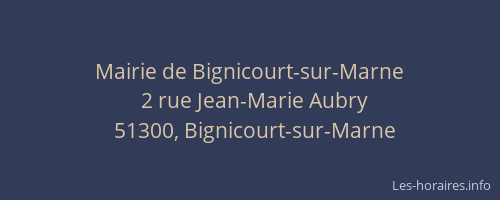 Mairie de Bignicourt-sur-Marne