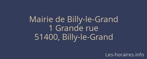 Mairie de Billy-le-Grand