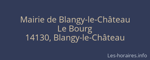 Mairie de Blangy-le-Château