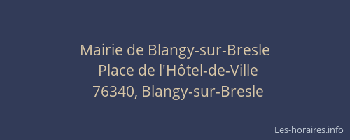 Mairie de Blangy-sur-Bresle