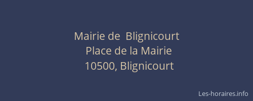 Mairie de  Blignicourt