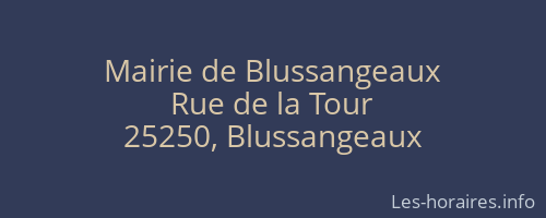 Mairie de Blussangeaux