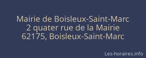 Mairie de Boisleux-Saint-Marc
