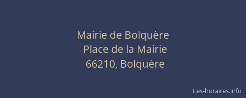 Mairie de Bolqu&egrave;re