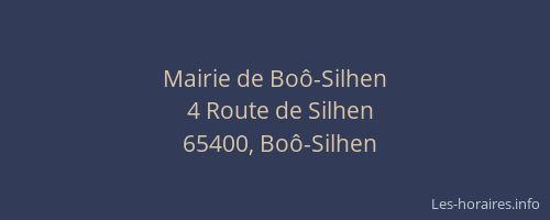 Mairie de Bo&ocirc;-Silhen