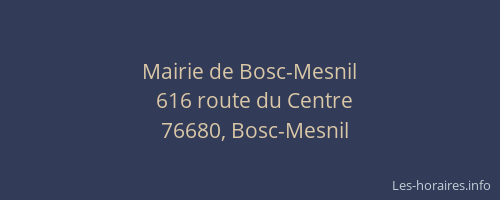 Mairie de Bosc-Mesnil