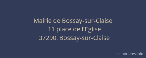 Mairie de Bossay-sur-Claise