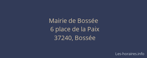Mairie de Boss&eacute;e