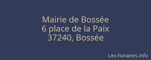 Mairie de Bossée