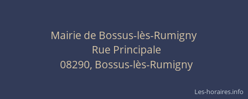 Mairie de Bossus-lès-Rumigny