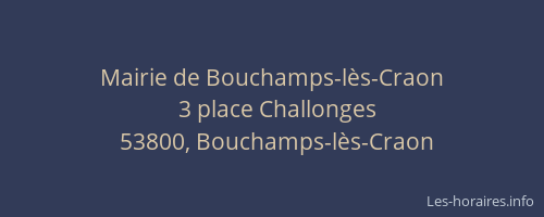 Mairie de Bouchamps-l&egrave;s-Craon