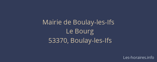 Mairie de Boulay-les-Ifs