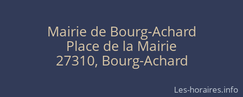 Mairie de Bourg-Achard