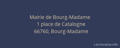 Mairie de Bourg-Madame