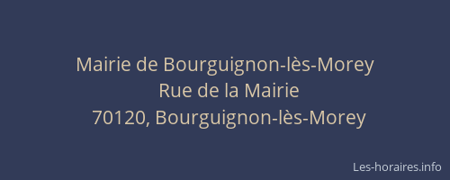 Mairie de Bourguignon-l&egrave;s-Morey