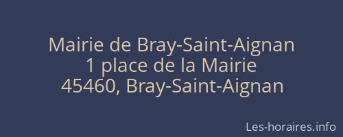 Mairie de Bray-Saint-Aignan