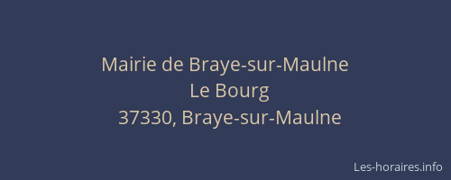 Mairie de Braye-sur-Maulne