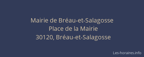 Mairie de Br&eacute;au-et-Salagosse