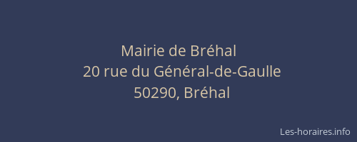 Mairie de Br&eacute;hal